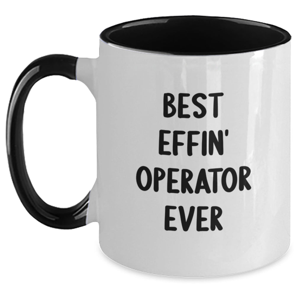 Operator Keepsake Mug for Him – Birthday Gift – Best Effin' Operator - Main
