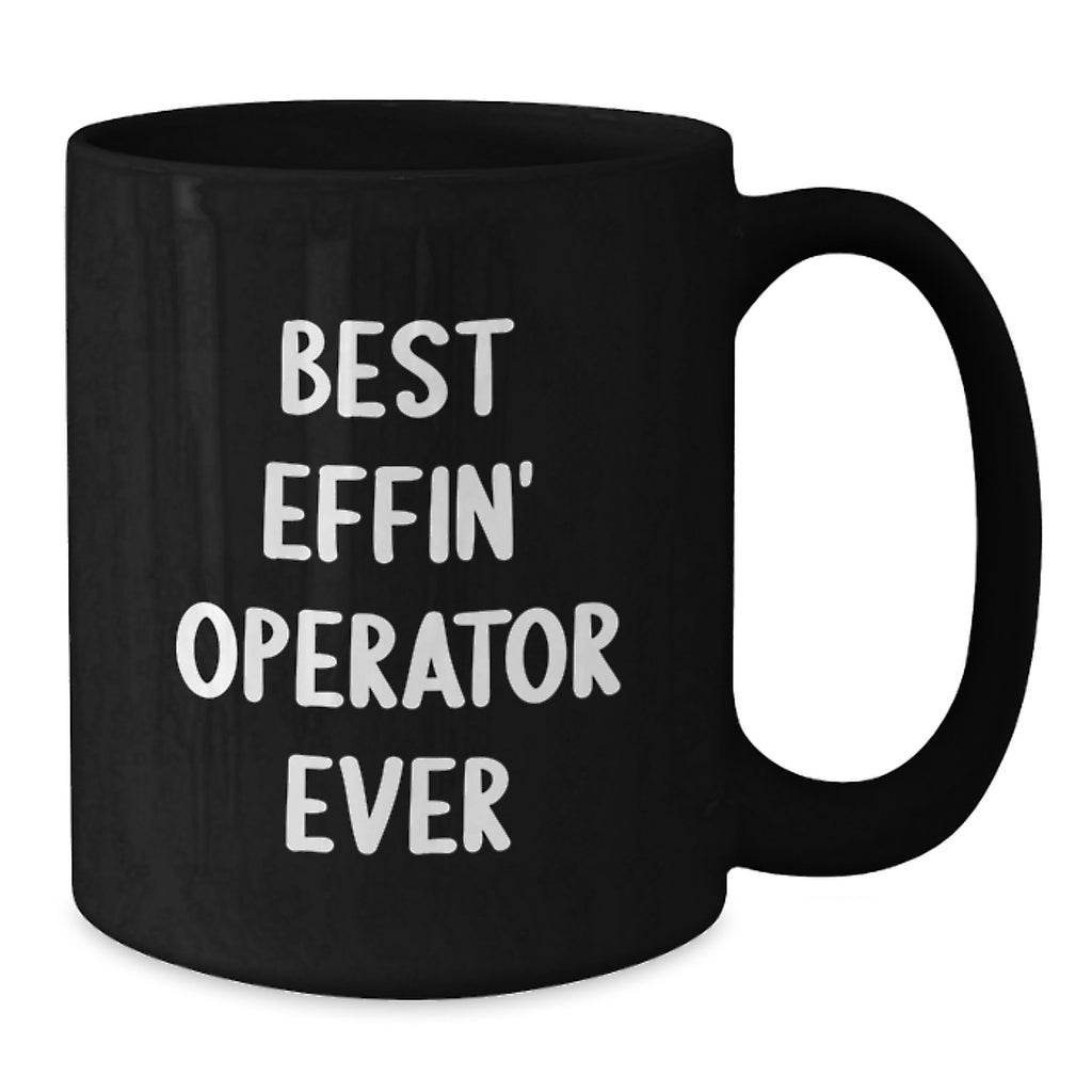 Operator Keepsake Black Coffee Mug for Him Birthday Gift Best Effin' - Additional