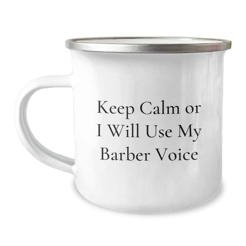 Barber Keepsake Camping Mug for Him Birthday Gift with Bold Quote - Image 1
