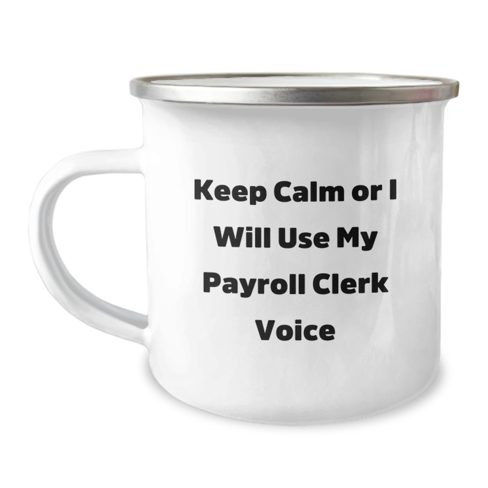 Payroll Clerk Keepsake Camping Mug for Him Birthday Gift with Enamel - Image 1