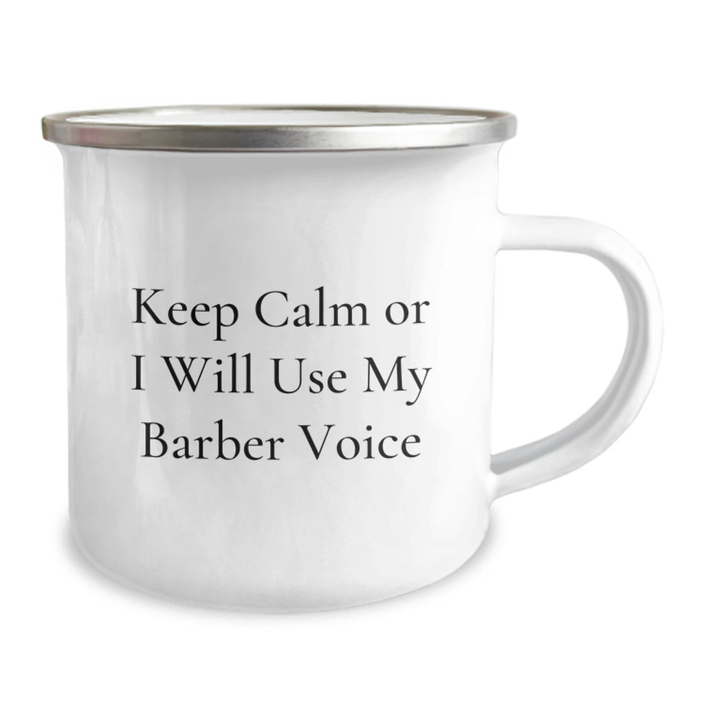 Barber Keepsake Camping Mug for Him Birthday Gift with Bold Quote - Image 2
