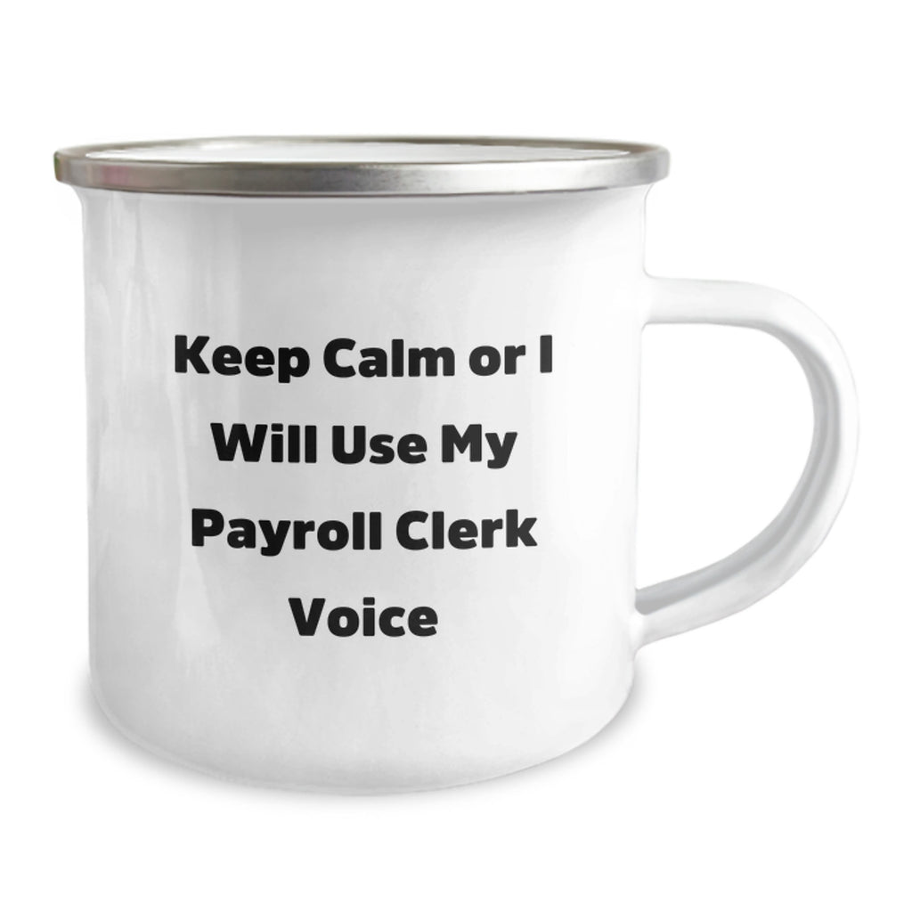 Payroll Clerk Keepsake Camping Mug for Him Birthday Gift with Enamel - Image 2
