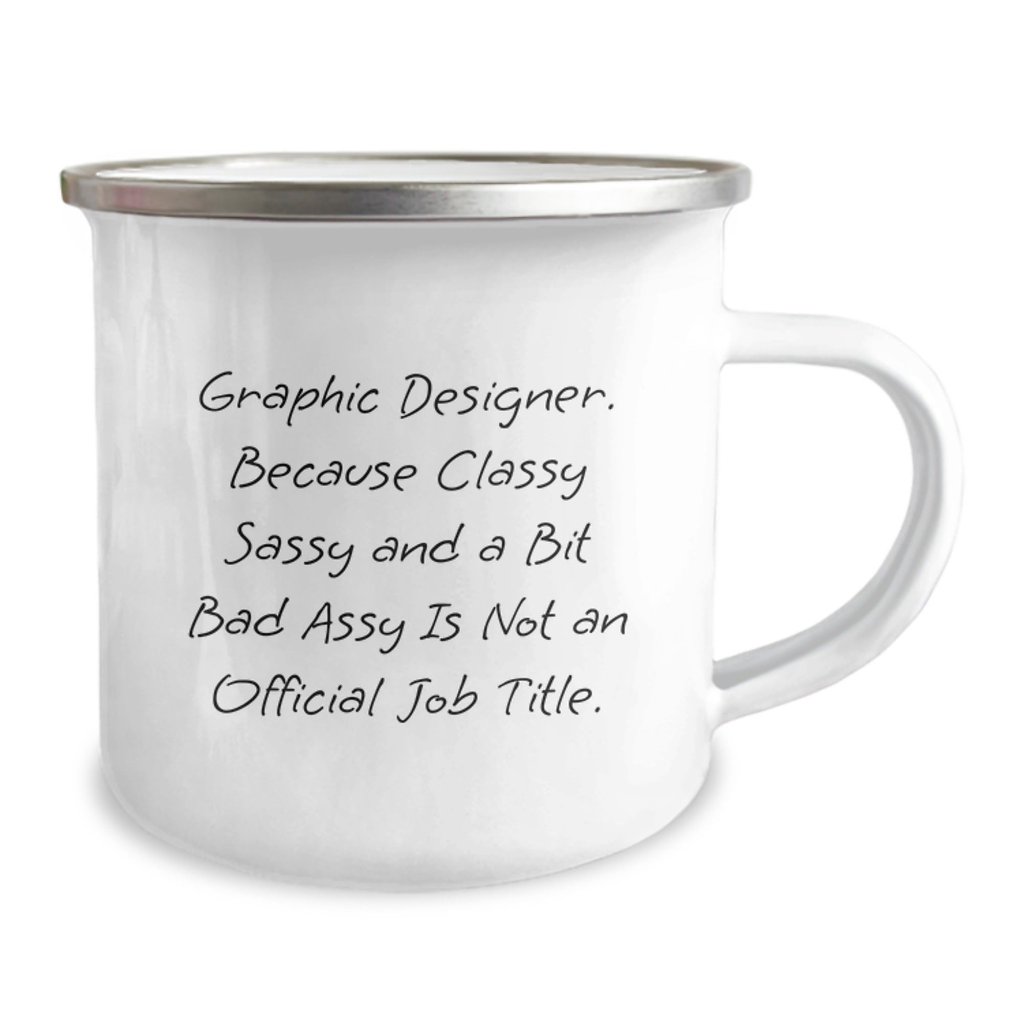 Funny Graphic Designer Gifts from Friends, Unique Camping Mug for Graphic Designer, Classy Sassy And A Bit Fearlessy - Image 2