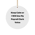 Payroll Clerk Circle Ornament for a Best Friend Companion Christmas Gift - Image 1