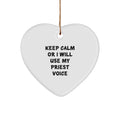 Christmas Gift for Her Priest Heart Ornament – Keep Calm Or Will Use - Image 1