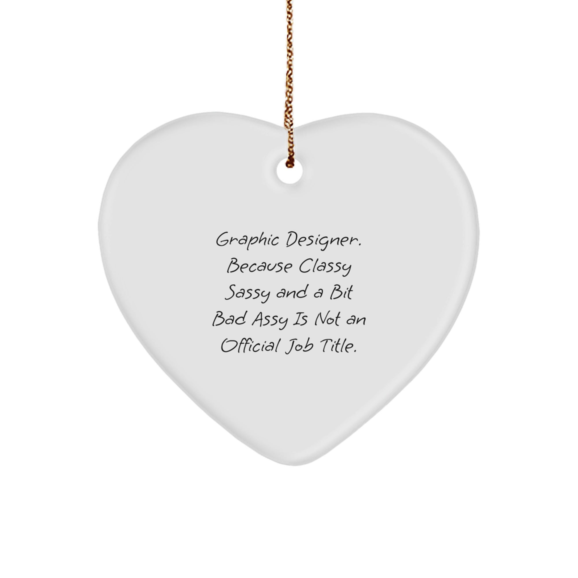 Gifts from Family to Graphic Designer, Funny Heart Ornament for Christmas Unique Gifts, Graphic Designer Heart Shaped Ornaments - Image 1