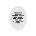 Funny Forester Gifts for Men, Oval Ornament Quote - Classy Sassy And A Bit Fearlessy Christmas Unique Gifts from Friends - Image 1