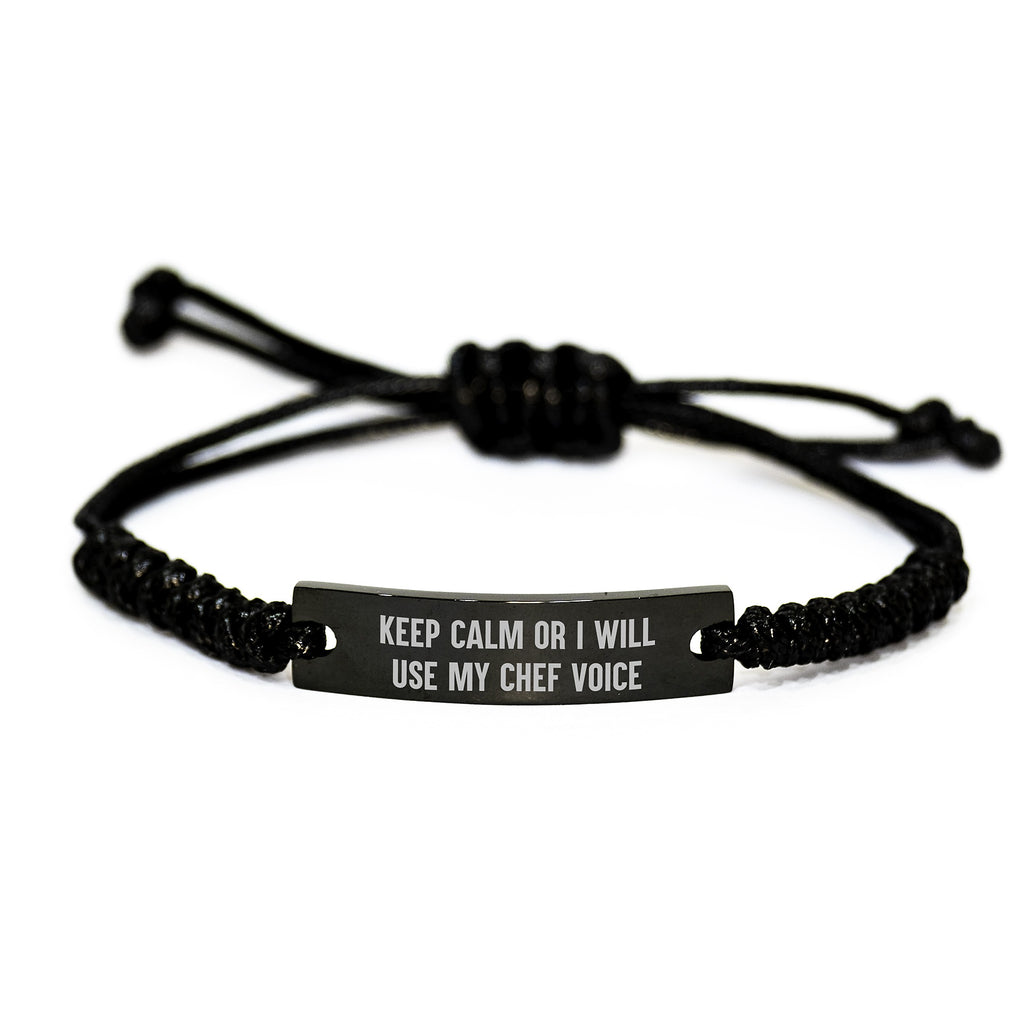 Birthday Gift for Chef Rope Bracelet – Keep Calm Or I Will Use My Voice - Image 1