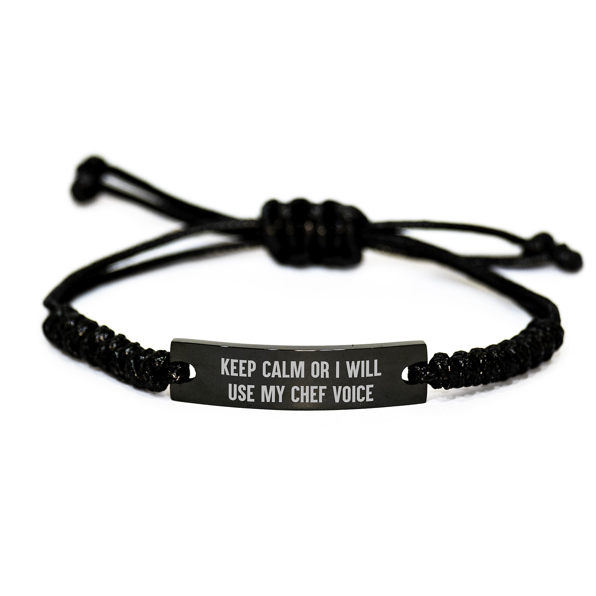 Birthday Gift for Chef Rope Bracelet – Keep Calm Or I Will Use My Voice - Image 1