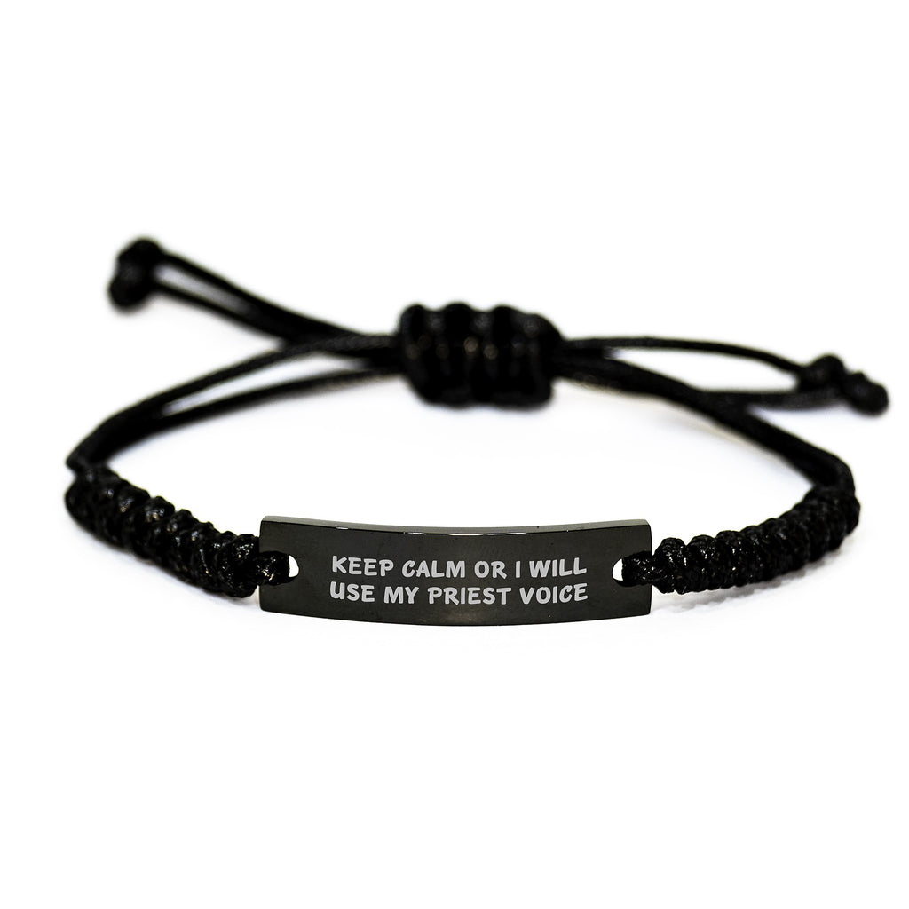 Priest Rope Bracelet Birthday Gift Keep Calm Or I Will Use My Priest - Image 1