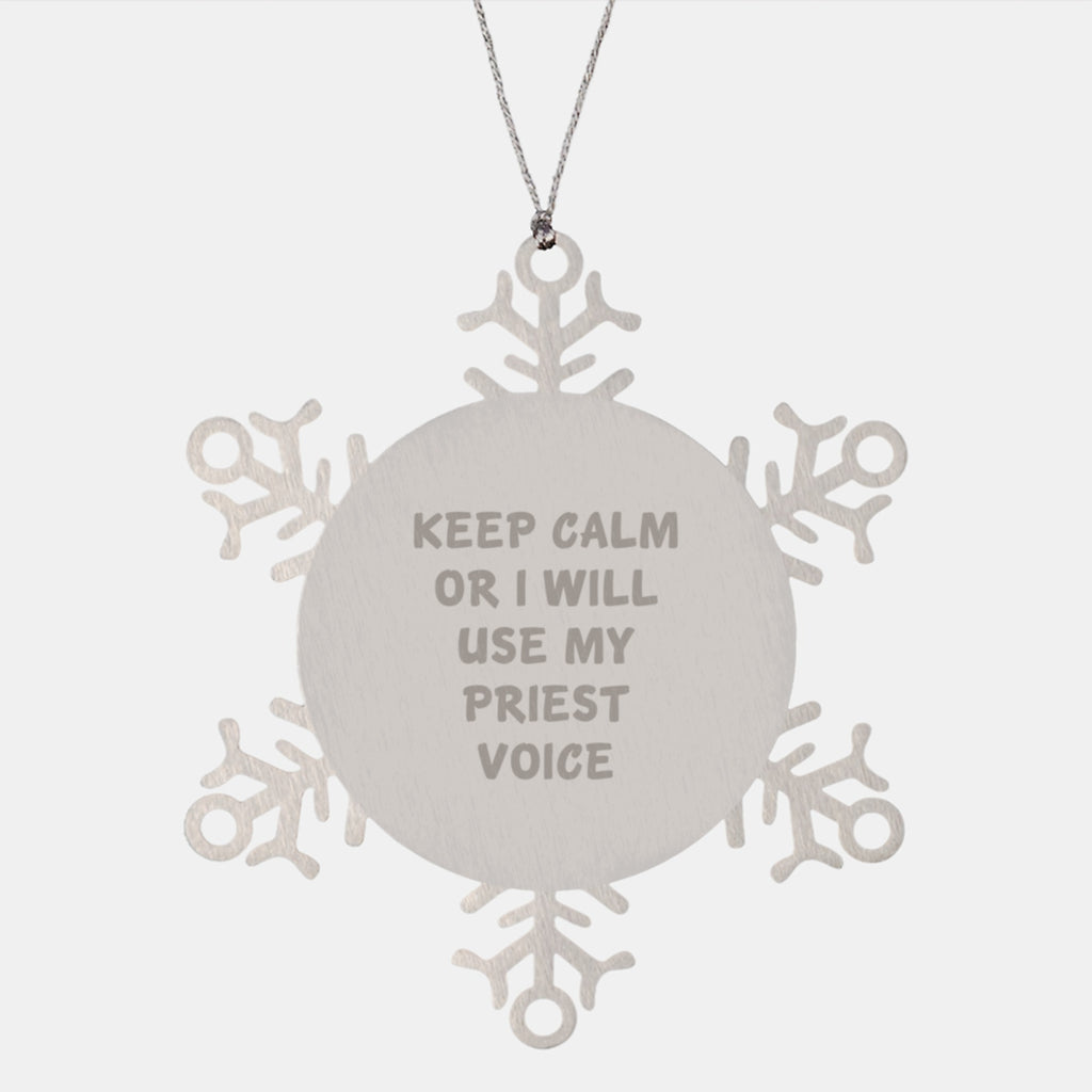 Christmas Gift for Her Priest Ornament Keep Calm Or I Will Use My Voice - Image 1