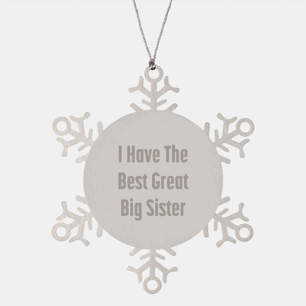 Christmas Gift Snowflake Ornament for Mom – I Have The Best Big Sister - Image 1