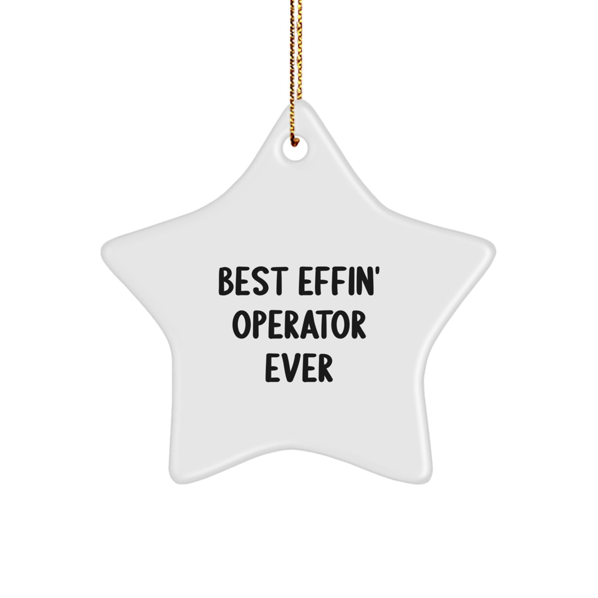 Operator Keepsake Christmas Ornament for Him Gift – Best Effin Operator - Image 1